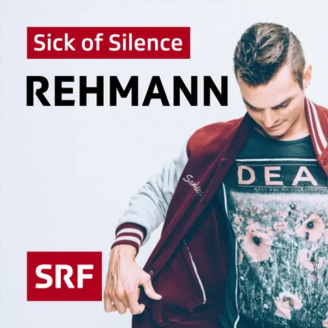 SRF Podcast REHMANN Sick of Silence Cover